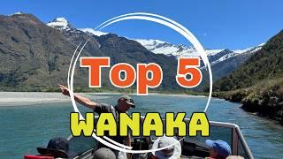 DON’T MISS - TOP 5 Things to do in Wanaka Central Otago