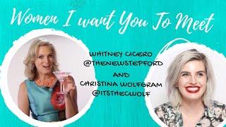 Women I Want You To Meet - The New Stepford with Christina Wolfgram