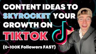 TikTok Content Ideas To SKYROCKET Growth In 2022 (0-100K Followers FAST)