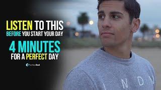 4 Minutes To Start Your Day Right! MORNING MOTIVATION and Positivity!