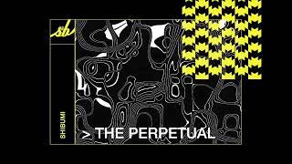 Shibumi - The Perpetual