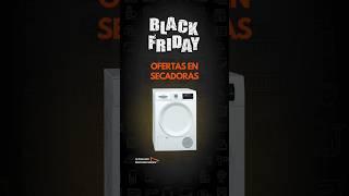 ¡Mejores ofertas este Black Friday en secadoras! | La Casa del Electrodoméstico