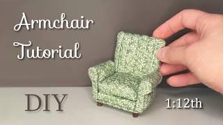 DIY DOLLHOUSE Armchair 1:12th ~From Scratch~ #HowToMakeDollHouseThings #miniaturasColecionáveis