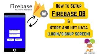 App Inventor Firebasedb Tutorial | Signup Login Screen | Firebase DB App Inventor