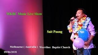 Karen Song 2018 (  WKBC Music Live Show - Melbourne )  03 - Sait Paung