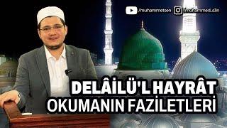 DELÂİLÜ'L HAYRÂT OKUMANIN FAZİLETLERİ