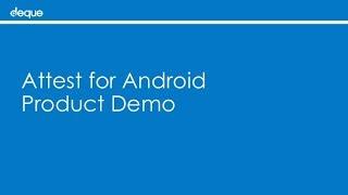 Deque Demo - Attest for Android