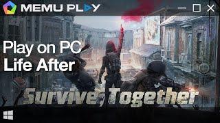 Play LifeAfter on PC