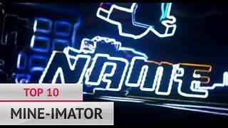  BEST  TOP 10 MINE-IMATOR INTRO TEMPLATES MINECRAFT MI