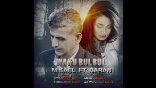 Mikael W Baran 2017 English Translation Xoshtrin Gorani Kurdi (Kurdish Song)