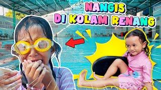 BIBIR QAIREEN JONTOR KENA PELAMPUNG KIRANA SAMPAI NANGIS DI KOLAM RENANG 