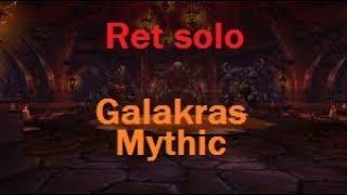 Ret solo - Galakras Mythic