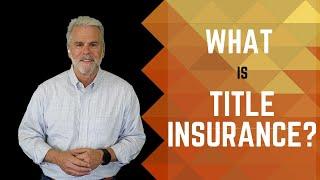 What is Title Insurance? || The National Mortgage Resource