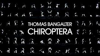 Thomas Bangalter - CHIROPTERA (Official Video)