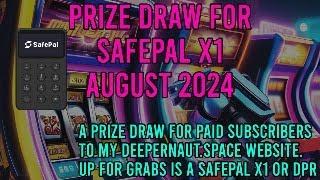 DEEPERNAUT.SPACE PRIZE DRAW - SAFEPAL X1 COLD STORAGE WALLET OR 30,000 DPR - AUGUST 2024