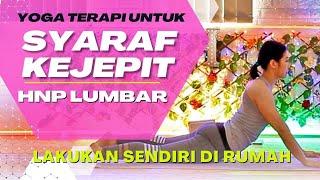 YOGA TERAPI UNTUK SYARAF KEJEPIT - HNP LUMBAR - NYERI PINGGANG | YIN YOGA