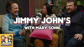 Jimmy John's 2 with Mary Sohn