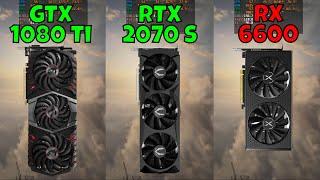 GTX 1080 Ti vs RTX 2070 Super vs RX 6600 (In 9 Games) 2023