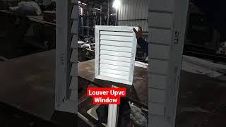 Louvers Upvc Window // Upvc All Profiles and Windows available #upvcslidingdoors #upvclouverwindow