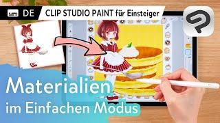 Materialien im Einfachen Modus ausprobieren! | CLIP STUDIO PAINT für Einsteiger