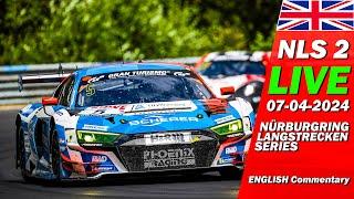 LIVE: Nürburgring NLS 2024 Race 2 |  63. ADAC Reinoldus-Langstreckenrennen | Endurance Series 2024