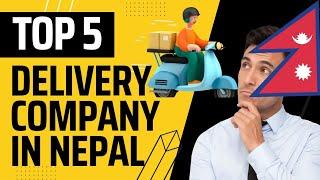 Delivery service in Nepal || Top 5 || How it works ||