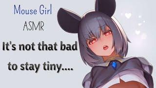  Giant Mouse Girl Makes You Tiny  [F4M] [Monster Girl] [Sweet Yandere] [RoleplayASMR]