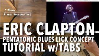 Eric Clapton Blues Lesson Pentatonic Lick - Tutorial w/Tabs