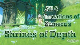 [Genshin Impact] ALL 6 Locations of Sumeru's Shrines of Depth