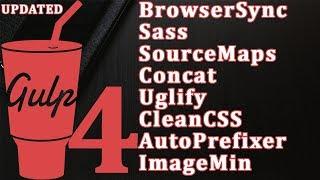 Gulp 4 Tutorial with Node JS, ImageMin, Browser Sync, SASS, SourceMaps, CleanCSS & More