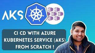 AKS CI CD Tutorial in Azure DevOps | Azure Kubernetes Service App Deployment