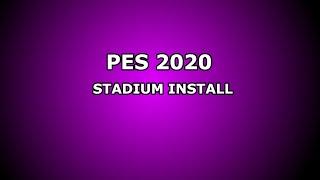 PES 2020 | Stadium Installation | Tutorial