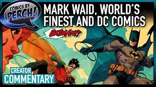 Mark Waid, World's Finest and DC Comics