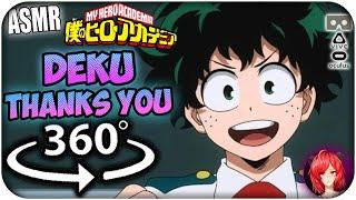 Deku Thanks You~ [ASMR] 360: My Hero Academia 360 VR