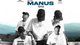 DE SIDD | MANUS BAN | OFFICIAL MUSIC VIDEO | 2024