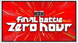 Zero Hour: Ring Of Honor Final Battle Pre Show - LIVE at 7e/4p