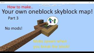 How to make a one block skyblock | Part 3 | Minecraft bedrock edition