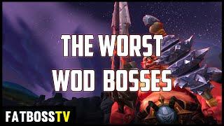 The Worst Bosses In Warlords of Draenor - LAD #4