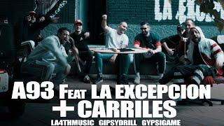 A93 x La Excepcion  +CARRILES (Video Oficial)