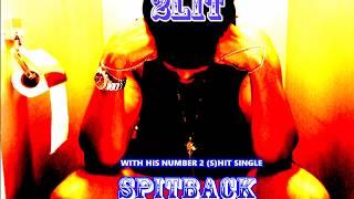 2Lit - Spitback