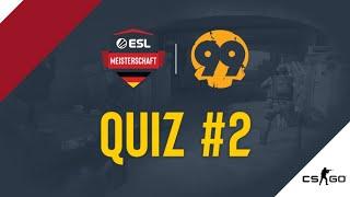 ESL Meisterschaft by 99Damage - Quiz #2 - #ESLMby99DMG