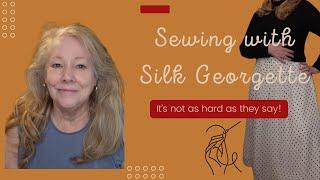 Sewing With Silk Georgette