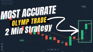 Most Accurate Olymp Trade - Binary Options 2 Minutes Trading Startegy  Free Learn