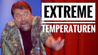 Jürgen von der Lippe - Extreme Temperaturen