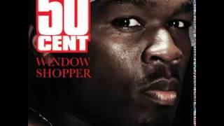 50cent-Window Shopper