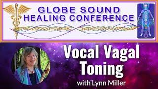 Vocal Vagal Toning with Lynn Miller