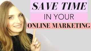 Save Time on Your Online Marketing