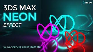 Neon Effect in 3Ds Max | Tutorial & Very Simple