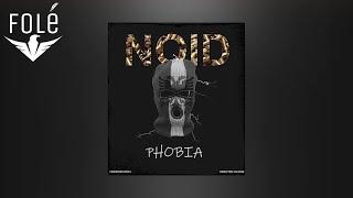 NOID - Phobia (Prod. by VIZIONRECORD's)