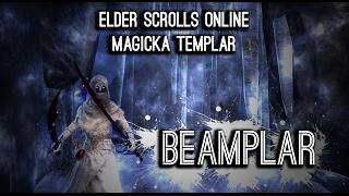 Magicka Templar Build PvE "Beamplar" by Alcast - Homestead ESO